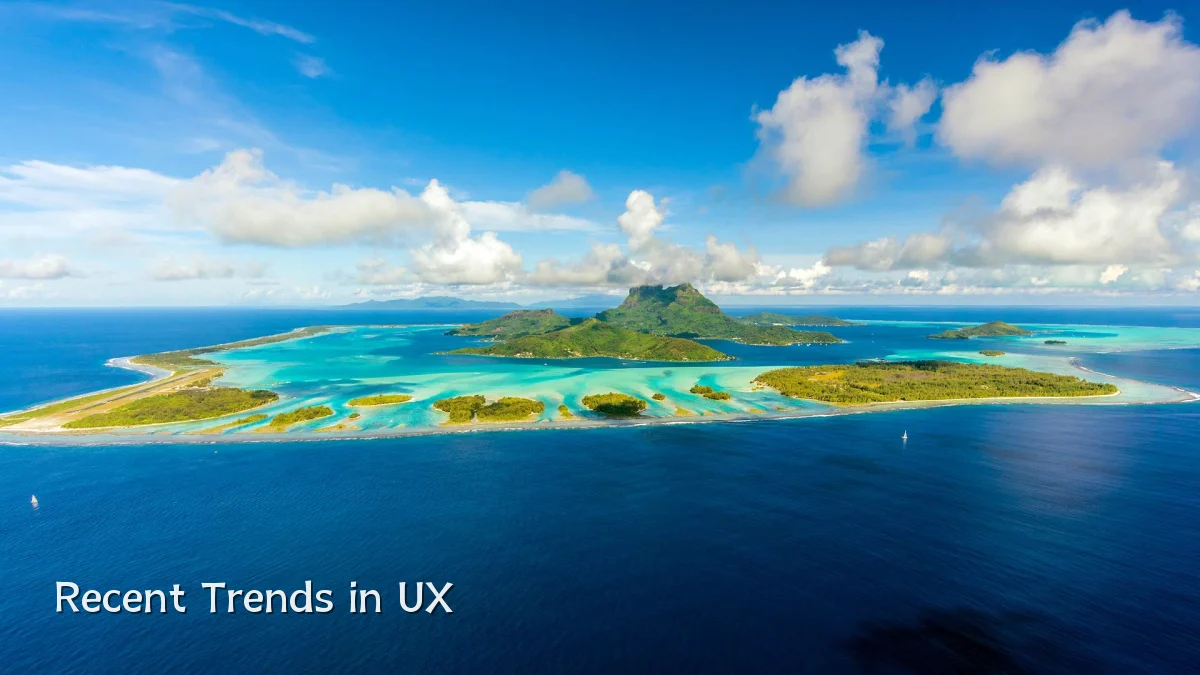 Recent Trends in UX