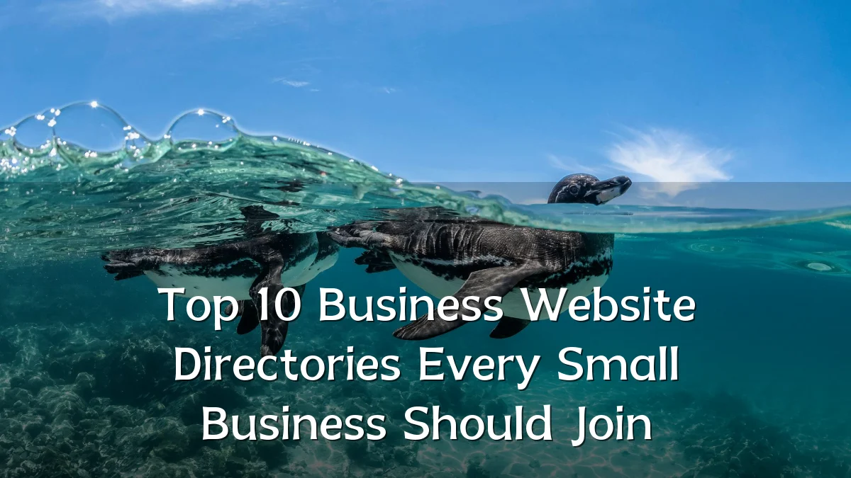 Top 10 Business Website Directories Every Small Business Should Join